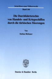 E-book, Die Durchfahrtsrechte von Handels- und Kriegsschiffen durch die türkischen Meerengen, Duncker & Humblot