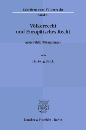 E-book, Völkerrecht und Europäisches Recht : Ausgewählte Abhandlungen, Duncker & Humblot