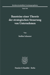 E-book, Bausteine einer Theorie der strategischen Steuerung von Unternehmen, Duncker & Humblot