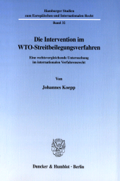 E-book, Die Intervention im WTO-Streitbeilegungsverfahren : Eine rechtsvergleichende Untersuchung im internationalen Verfahrensrecht, Duncker & Humblot