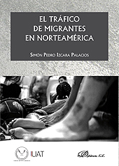 E-book, El tráfico de migrantes en Norteamérica, Izcara Palacios, Simón Pedro, 1966-, Dykinson