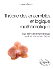 eBook, Théorie des ensembles et logique mathématique : Des infinis mathématiques aux théorèmes de Gödel, Édition Marketing Ellipses