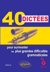 eBook, 40 dictées pour surmonter les plus grandes difficultés grammaticales, Édition Marketing Ellipses