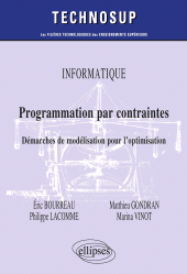 E-book, Informatique : Programmation par contraintes : Démarches de modélisation pour l'optimisation, Édition Marketing Ellipses