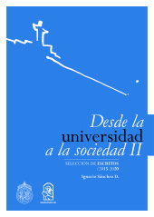 eBook, Desde la Universidad a la Sociedad II : Selección de elección de escritos 2015-2020, Ediciones UC