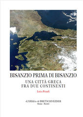 eBook, Bisanzio prima di Bisanzio : una città greca fra due continenti, Prandi, Luisa, L'Erma di Bretschneider