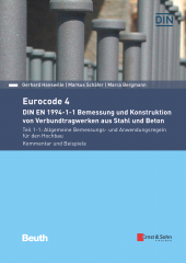 E-book, Eurocode 4 DIN EN 1994-1-1 Bemessung und Konstruktion von Verbundtragwerken aus Stahl und Beton : Teil 1-1: Allgemeine Bemessungs- und Anwendungsregeln für den Hochbau. Kommentar und Beispiele, Ernst & Sohn