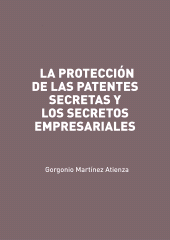 E-book, La protección de las patentes secretas y los secretos empresariales, Ediciones Experiencia