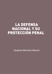 E-book, La defensa nacional y su protección penal, Ediciones Experiencia