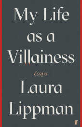 E-book, My Life as a Villainess : Essays, Faber & Faber