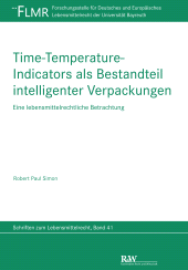 E-book, Time-Temperature-Indicators als Bestandteil intelligenter Verpackungen : Eine lebensmittelrechtliche Betrachtung, Fachmedien Recht und Wirtschaft
