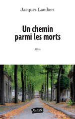 E-book, Un chemin parmi les morts, Lambert, Jacques, Fauves