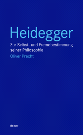 E-book, Heidegger : Zur Selbst- und Fremdbestimmung seiner Philosophie, Felix Meiner Verlag