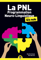 E-book, La Programmation Neuro-Linguistique pour les Nuls, First Éditions