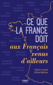 eBook, Ce que la France doit aux Français venus d'ailleurs, First Éditions