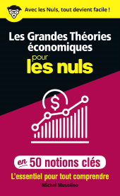 E-book, Les Grandes Théories économiques pour les Nuls en 50 notions clés, First Éditions