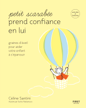 eBook, Petit scarabée prend confiance en lui : Graines d'éveil pour aider votre enfant à s'épanouir : activités et histoires pour enfants de 5 à 12 ans, First Éditions