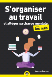 eBook, S'organiser au travail et alléger sa charge mentale pour les Nuls, First Éditions