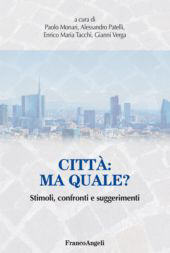 E-book, Città, ma quale? : stimoli, confronti e suggerimenti, Franco Angeli