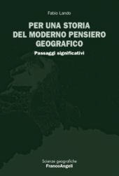 E-book, Per una storia del moderno pensiero geografico : passaggi significativi, Lando, Fabio, Franco Angeli
