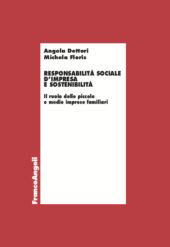 eBook, Responsabilità sociale d'impresa e sostenibilità : il ruolo delle piccole e medie imprese familiari, Dettori, Angela, Franco Angeli