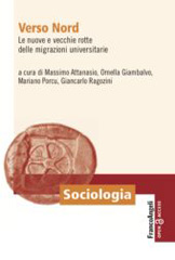 E-book, Verso Nord : Le nuove e vecchie rotte delle migrazioni universitarie, Franco Angeli