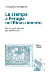 E-book, La stampa a Perugia nel Rinascimento : Dai tipografi tedeschi agli editori locali, Franco Angeli