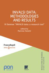 eBook, INVALSI data : methodologies and results III Seminar "INVALSI data : a research tool", Franco Angeli