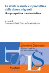 E-book, La salute sessuale e riproduttiva delle donne migranti : Una prospettiva transfrontaliera, Franco Angeli