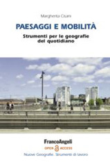 eBook, Paesaggi e mobilità : Strumenti per le geografie del quotidiano, Franco Angeli