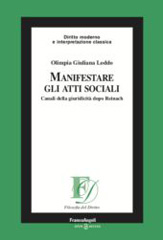E-book, Manifestare gli atti sociali : Canali della giuridicità dopo Reinach, Franco Angeli