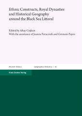 eBook, Ethnic Constructs, Royal Dynasties and Historical Geography around the Black Sea Littoral, Franz Steiner Verlag GmbH