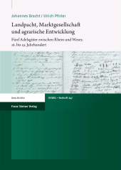 E-book, Landpacht, Marktgesellschaft und agrarische Entwicklung : Fünf Adelsgüter zwischen Rhein und Weser, 16. bis 19. Jahrhundert, Franz Steiner Verlag GmbH