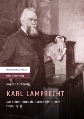 E-book, Karl Lamprecht : Das Leben eines deutschen Historikers (1856-1915), Franz Steiner Verlag GmbH