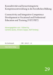 E-book, Konnektivität und lernortintegrierte Kompetenzentwicklung in der beruflichen Bildung / Connectivity and Integrative Competence Development in Vocational and Professional Education and Training (VET/PET), Franz Steiner Verlag GmbH
