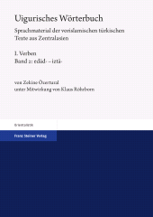 E-book, Uigurisches Wörterbuch. Sprachmaterial der vorislamischen türkischen Texte aus Zentralasien : Bd. 1: Verben, Teil 2: edäd- - iztä-, Franz Steiner Verlag GmbH