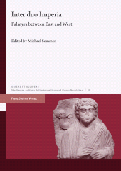 E-book, Inter duo Imperia : Palmyra between East and West, Franz Steiner Verlag GmbH