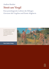 eBook, Streit um Vergil : Eine poetologische Lektüre der Eklogen Giovanni del Virgilios und Dante Alighieris, Franz Steiner Verlag GmbH