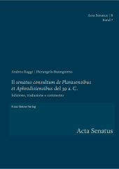 eBook, Il "senatus consultum de Plarasensibus et Aphrodisiensibus" del 39 a. C. : Edizione, traduzione e commento, Franz Steiner Verlag GmbH