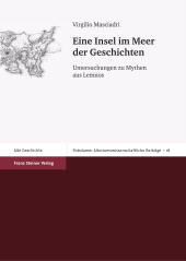 eBook, Eine Insel im Meer der Geschichten : Untersuchungen zu Mythen aus Lemnos, Franz Steiner Verlag GmbH