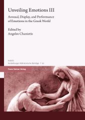 E-book, Unveiling Emotions. Vol. 3 : Arousal, Display, and Performance of Emotions in the Greek World, Franz Steiner Verlag GmbH