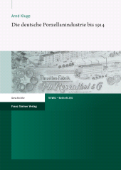 E-book, Die deutsche Porzellanindustrie bis 1914, Franz Steiner Verlag GmbH