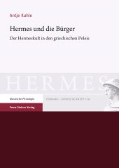 E-book, Hermes und die Bürger : Der Hermeskult in den griechischen Poleis, Franz Steiner Verlag GmbH