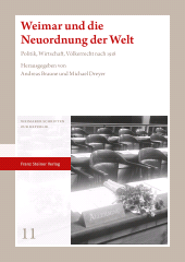 E-book, Weimar und die Neuordnung der Welt : Politik, Wirtschaft, Völkerrecht nach 1918, Franz Steiner Verlag GmbH