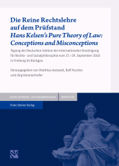 E-book, Die Reine Rechtslehre auf dem Prüfstand / Hans Kelsen's Pure Theory of Law: Conceptions and Misconceptions : Tagung der Deutschen Sektion der Internationalen Vereinigung für Rechts- und Sozialphilosophie vom 27.-29. September 2018 in Freiburg im Breisgau, Franz Steiner Verlag GmbH