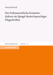 E-book, Der frühneuzeitliche Kometendiskurs im Spiegel deutschsprachiger Flugschriften, Franz Steiner Verlag GmbH