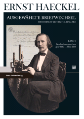 eBook, Ernst Haeckel: Ausgewählte Briefwechsel. Historisch-kritische Ausgabe. Bd. 3 : Familienkorrespondenz. April 1857 bis März 1859, Franz Steiner Verlag GmbH