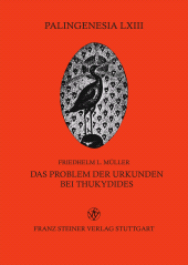 E-book, Das Problem der Urkunden bei Thukydides : Die Frage der Überlieferungsabsicht durch den Autor, Franz Steiner Verlag GmbH