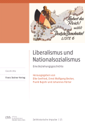 eBook, Liberalismus und Nationalsozialismus : Eine Beziehungsgeschichte, Franz Steiner Verlag GmbH