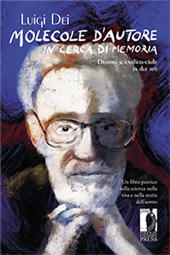 eBook, Molecole d'autore in cerca di memoria, Dei, Luigi, Firenze University Press